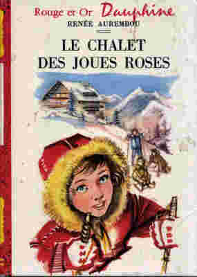 Le chalet des joues roses